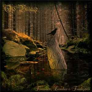 Old Village - Temores Lendas E Tradições mp3