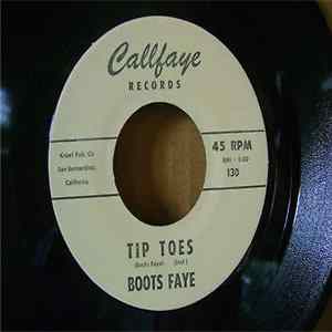 Boots Faye / Boots And Idaho - Tip Toes / Dreamy Moon mp3